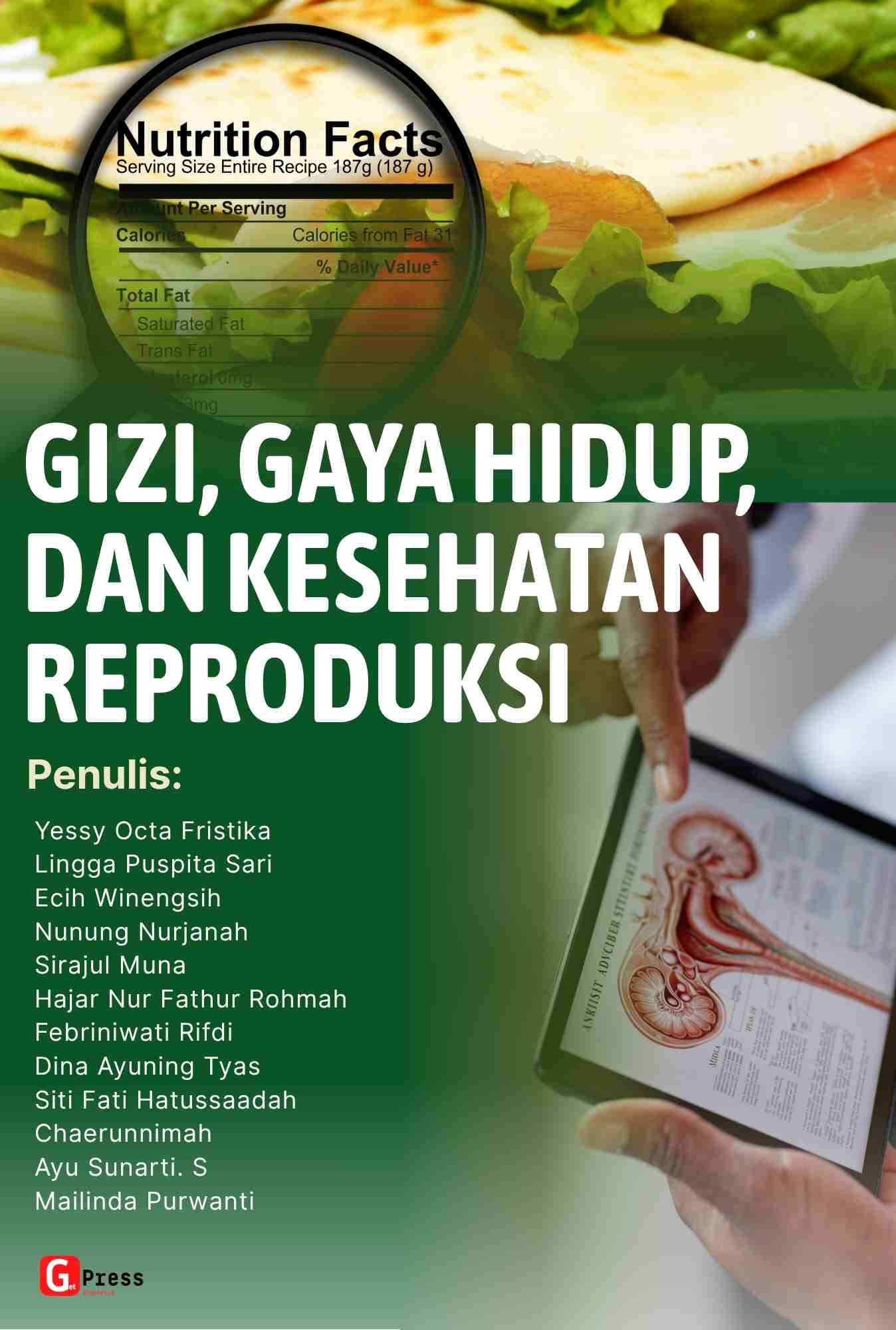 GIZI, GAYA HIDUP, DAN KESEHATAN REPRODUKSI